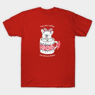 Frenchie Coffee - Christmas Blend! T-Shirt